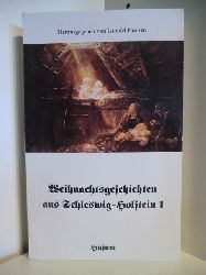 Herausgegeben von Gundel Paulsen  Weihnachtsgeschichten aus Schleswig-Holstein 1 