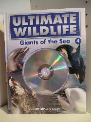 Pat Morris and Amy-Jane Beer  Ultimate Wildlife. Giants of the Sea 4. The Whale and Dolphin Family. With CD 