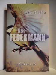 Bentow, Max  Der Federmann 