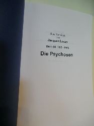 Text von Jacques-Alain Miller  Das Seminar von Jacques Lacan. Buch III: 1955 - 1956. Die Psychosen 