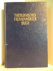 Hauck, Friedrich  Theologisches Fremdwrterbuch 