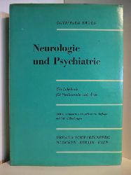 Ewald, Gottfried  Neurologie und Psychiaterie. Ein Lehrbuch fr Studierende und rzte 