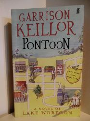 Keillor, Garrison:  Pontoon. A Lake Wobegon Novel 