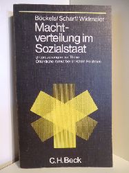 Lothar Bckels, Bodo Scharf, Hans Peter Widmaier  Machtverteilung im Sozialstaat. Untersuchungen zur These: ffentliche Armut bei privatem Reichtum 