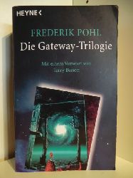 Pohl, Frederik  Die Gateway-Trilogie 