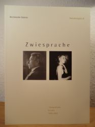 Berlinische Galerie - Konzeption und Ausstellung: Janos Frecot  Zwischenspiel IV. Zwiesprache - Fotografische Portrts 1900 - 1993 