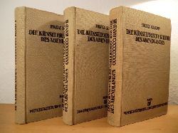 Knapp, Fritz  Die knstlerische Kultur des Abendlandes. Eine Geschichte der Kunst und der knstlerischen Weltanschauungen seit dem Untergang der alten Welt. Band 1 bis Band 3 (vollstndig) 