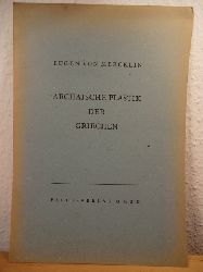 Mercklin, Eugen von  Archaische Plastik der Griechen. 12 Tafeln (vollstndig) 
