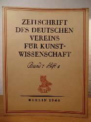 Meyer, Dr. Erich (Schriftwalter)  Zeitschrift des Deutschen Vereins fr Kunstwissenschaft. Band 7, Heft 4, 1940 