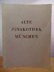 Vorwort von Ernst Buchner  Alte Pinakothek Mnchen - Kurzes Verzeichnis der Bilder. Amtliche Ausgabe 1957 