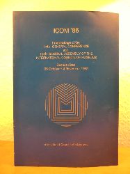 Bochi, Alexandra / De Valence, Sabine (Editors):  ICOM `86. Proceedings of the 14th General Conference and 15th General Assembly of the International Council of Museums, Buenos Aires, 26 October - 4 November 1986. Museums and the Future of our Heritage: Emergency Call 