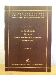 Vossler, Geheimrat Prof. Dr. Karl - herausgegeben vom Bayerischen Staatsministerium fr Unterricht und Kultur  Gedenkrede fr die Opfer an der Universitt Mnchen. Schriftenreihe Kultur und Politik Heft 9 