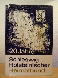 Schleswig-Holsteinischer Heimatbund e.V.  20 Jahre Schleswig-Holsteinischer Heimatbund 