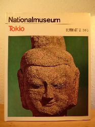 Ragghianti, Carlo Ludovico / Nannicini, Giuliana / Giuganino, Alberto / Tamburello, Adolfo / Okada, Jo:  Berhmte Museen: Nationalmuseum Tokio 