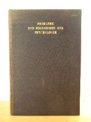 Flugel, J. C.  Probleme und Ergebnisse der Psychologie. Hundert Jahre psychologischer Forschung 