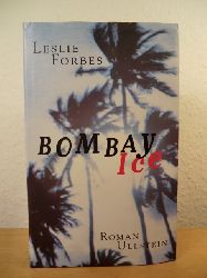 Forbes, Leslie  Bombay Ice (deutschsprachig) 