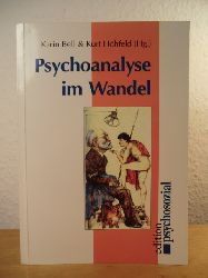 Bell, Karin / Hhfeld, Kurt (Hrsg.)  Psychoanalyse im Wandel 