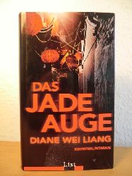 Wei Liang, Diane  Das Jadeauge 