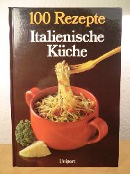 Lloyd-Davies, Victoria  100 Rezepte italienische Kche 