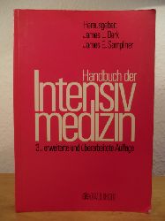 Berk, James L. / Sampliner, James E. (Hrsg.)  Handbuch der Intensivmedizin 