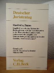 Dauses, Prof. Dr. Manfred:  Empfiehlt es sich, das System des Rechtsschutzes und der Gerichtsbarkeit in der Europischen Gemeinschaft, insbesondere die Aufgaben der Gemeinschaftsgerichte und der nationalen Gerichte, weiterzuentwickeln? Gutachten D fr den 60. Deutschen Juristentag 