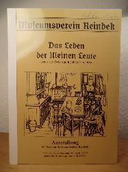 Zusammengestellt und bearbeitet von Gisela Manzel  Das Leben der kleinen Leute. Wenn das Geld kaum zum Leben reicht - Publikation zur Ausstellung im Museum Rade am Schlo Reinbek 