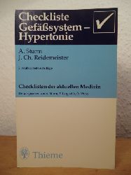 Sturm, Alexander und Jrgen Christoph Reidemeister:  Checkliste Gefsssystem - Hypertonie : 78 Tabellen. 