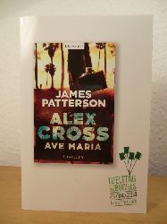 Patterson, James:  Ave Maria. Ein Alex-Cross-Roman. 