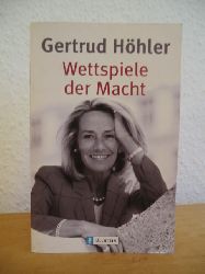 Hhler, Gertrud:  Wettspiele der Macht 