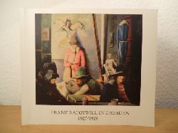 Franz Radziwill Gesellschaft e.V. (Hrsg.) - Redaktion: Dr. Ekkehard Seeber, Petra Kemmler:  Franz Radziwill in Dresden 1927/1928. Begegnung mit Otto Dix und der deutschen Romantik. Ausstellung im Franz Radziwill-Haus, Dangast, 12.03.2006 - 07.01.2007 
