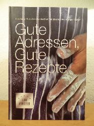 Singelmann Werbeagentur (Konzept und Gestaltung):  Gute Adressen, gute Rezepte. Hamburgs Gute Adressen kochen mit beliebten Hamburger Kchen 