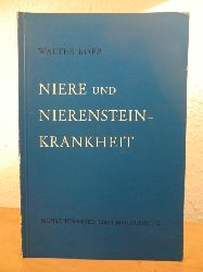 Bopp, Walter:  Niere und Nierensteinkrankheit 