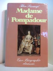 Simanyi, Tibor:  Madame de Pompadour. Eine Biographie 