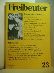 Wagenbach, Klaus (Redaktion):  Freibeuter Nr. 23. Vierteljahreszeitschrift fr Kultur und Politik. Thema: Dienstpersonal 