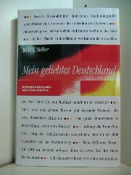 Sidler, Eric F.:  Mein geliebtes Deutschland. kritische Reflexionen eines Gastarbeiters 