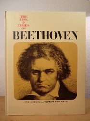 Pugnetti, Gino, Enzo Orlandi and Laila Pauk:  The Life & Times of Beethoven (Portraits of Greatness) 