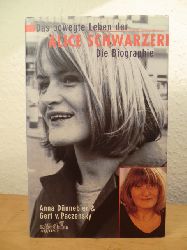 Dnnebier, Anna und Gert von Paczensky:  Das bewegte Leben der Alice Schwarzer. Die Biographie 