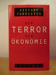 Forrester, Viviane:  Der Terror der konomie 