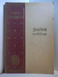 Heyck, Eduard:  Feuerbach. Knstler-Monographien, Liebhaber-Ausgaben Nr. 76 