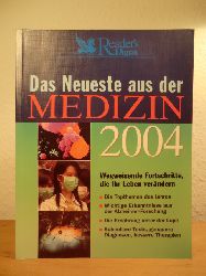Autorenteam:  Das Neueste aus der Medizin 2004. Wegweisende Fortschritte, die Ihr Leben verndern 