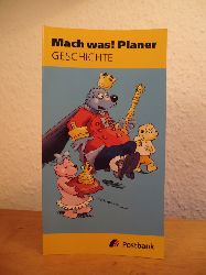 Stefan Schneider Kommunikatiosndesign (Redaktion, Text- und  Bildservice):  Mach was! Planer. Geschichte 