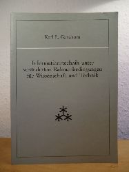 Ganzhorn, Karl E.:  Informationstechnik unter vernderten Rahmenbedingungen fr Wissenschaft und Technik 