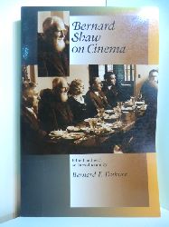 Dukore, Bernard F.:  Bernard Shaw on Cinema 