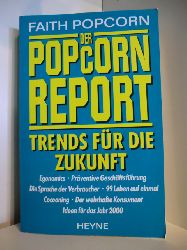 Popcorn, Faith:  Der Popcorn-Report. Trends fr die Zukunft 