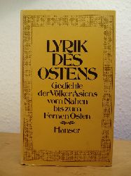 Gundert, Wilhelm, Annemarie Schimmel und Walther Schubring (Hrsg.):  Lyrik des Ostens. Gedichte der Vlker Asiens vom Nahen bis zum Fernen Osten 