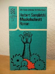 Somplatzki, Herbert:  Muskelschrott 