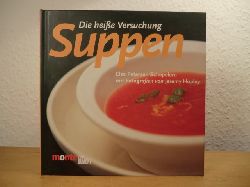 Petersen-Schepelern, Elsa:  Suppen. Die heie Versuchung 