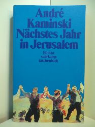 Kaminski, Andr:  Nchstes Jahr in Jerusalem 