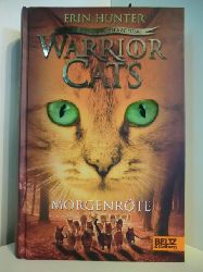 Hunter, Erin:  Warrior Cats. Die neue Prophezeiung. Band 3: Morgenrte 