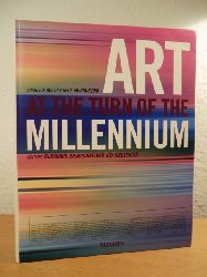 Riemschneider, Burkhard, Uta Grosenick (Hrsg.) Lars Bang Larsen u. a.:  Art at the Turn of the Millenium. Ausblick auf das neue Jahrtausend 